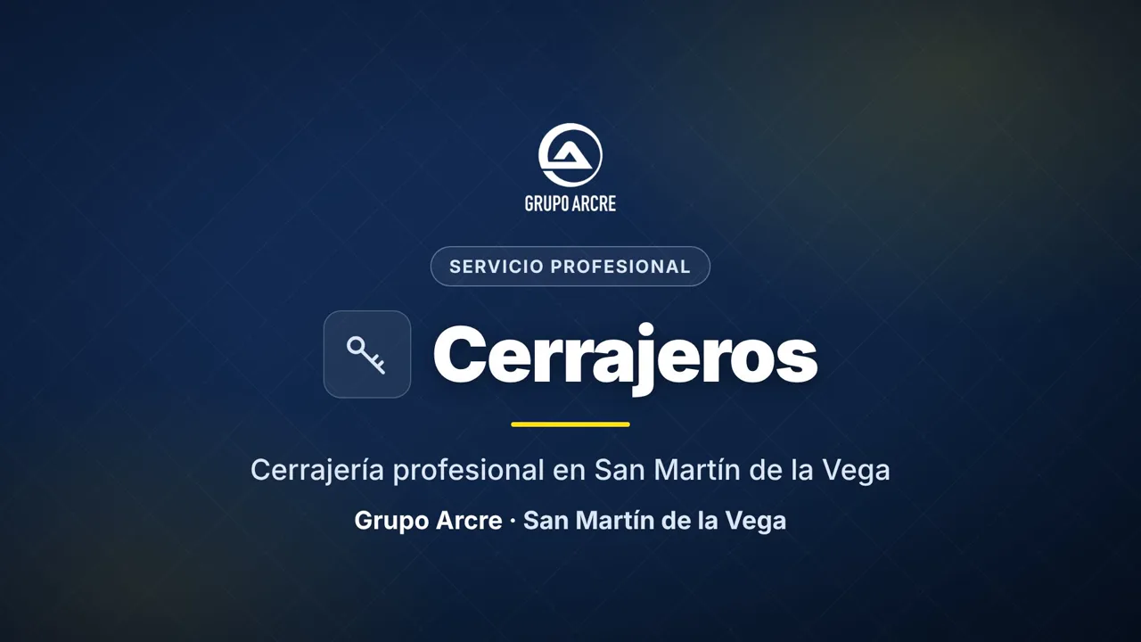 Cerrajería profesional en San Martín de la Vega
