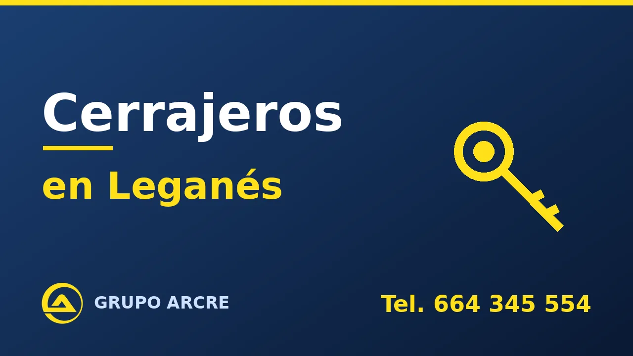 Cerrajería profesional en Leganés
